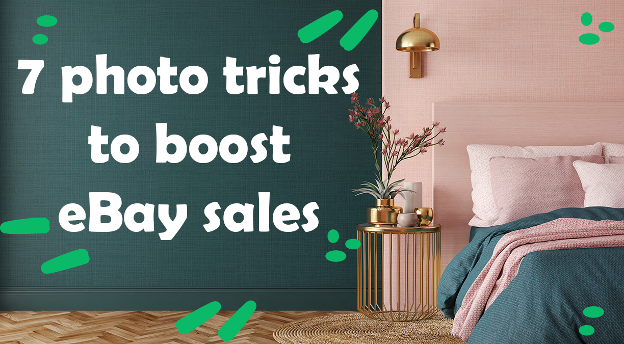 7 Photo Tricks to Boost eBay Sales