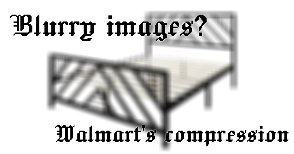 Why Walmart Makes Product Images Look Blurry? Understanding Walmart’s Compression System