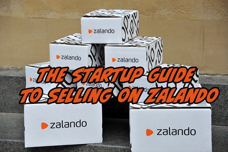 The startup guide: How to sell on Zalando